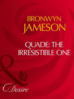 cover image of Quade: the Irresistible One